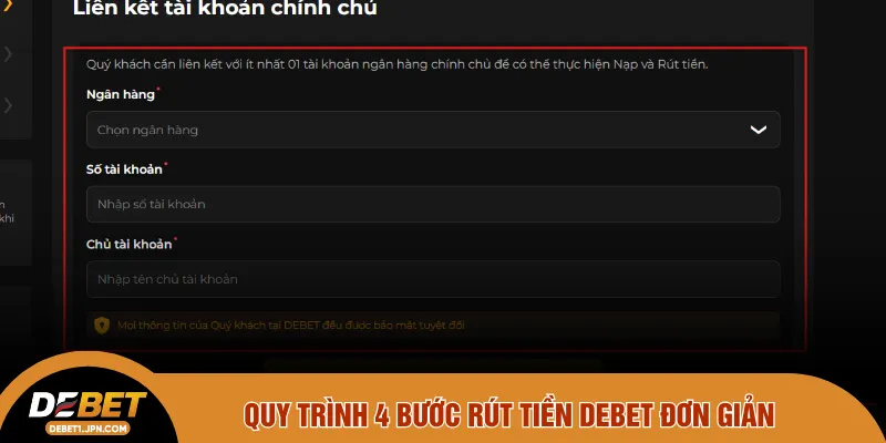 Quy trình 4 bước rút tiền DEBET đơn giản