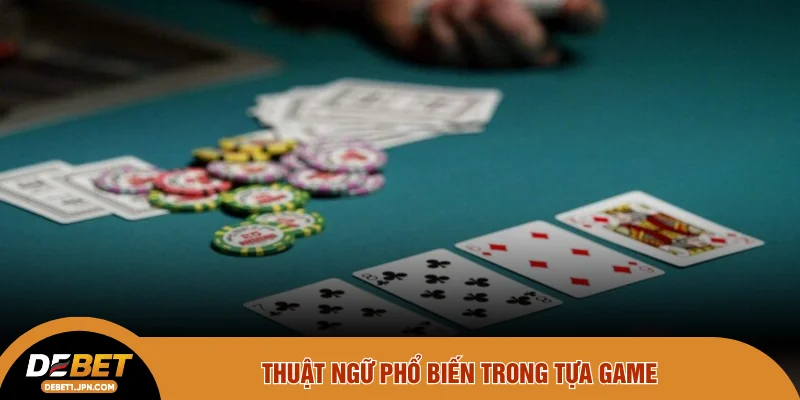 Thuật ngữ phổ biến trong tựa game